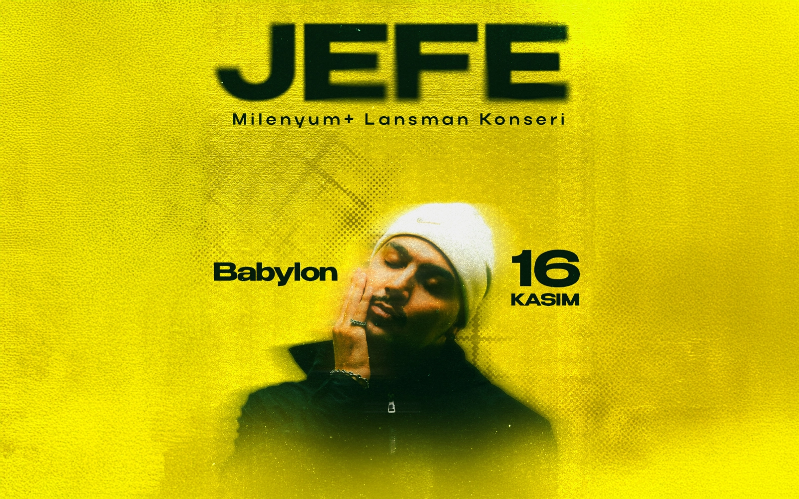 Jefe Milenyum + Lansman Konseri Etkinlik Görseli - Sonbilet